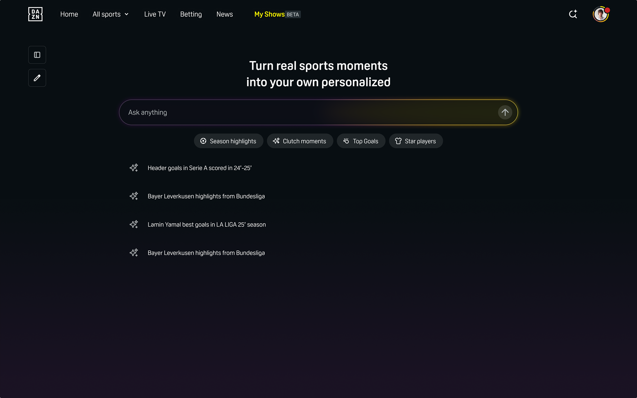 Desktop My Shows prompt screen reading Turn real sports moments into your own personalized highlights, with an Ask anything field, four suggestion chips and four example searches