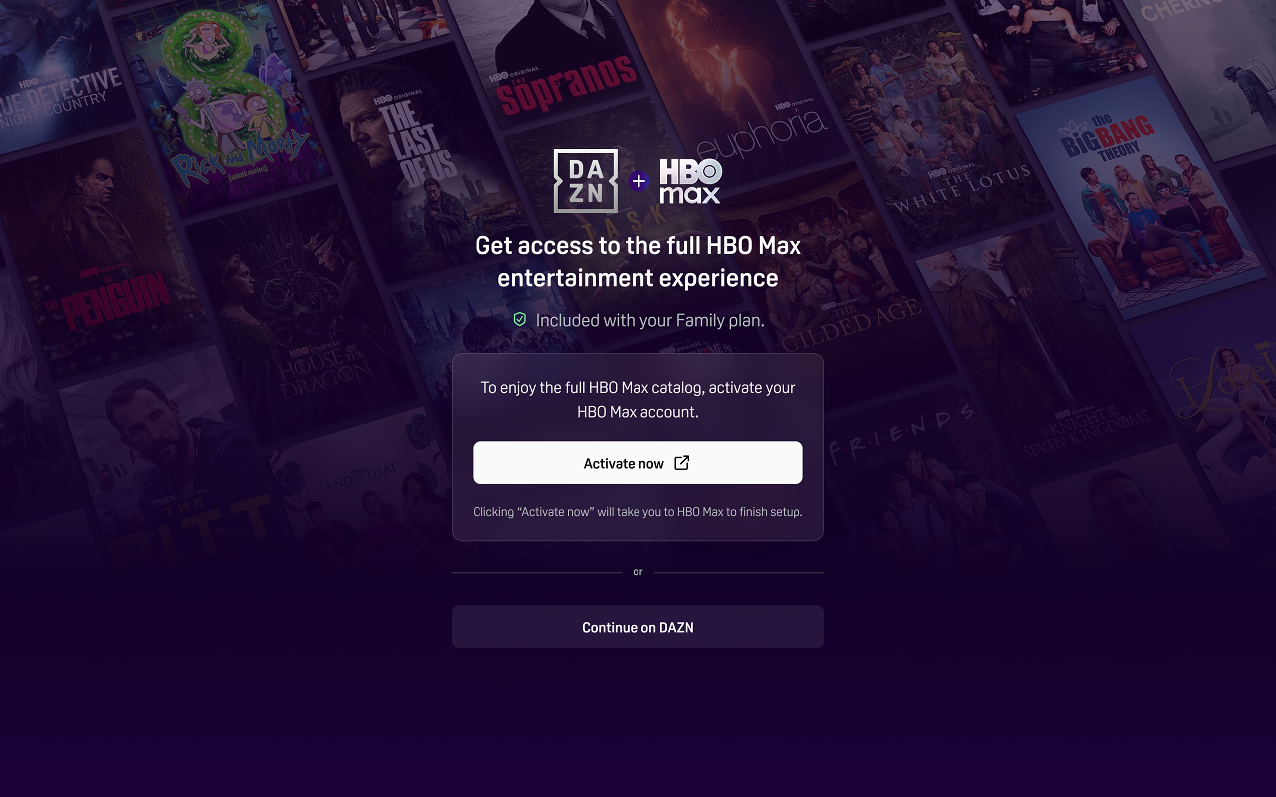 DAZN plus HBO Max screen reading Get access to the full HBO Max entertainment experience, with an Activate now button and a Continue on DAZN button