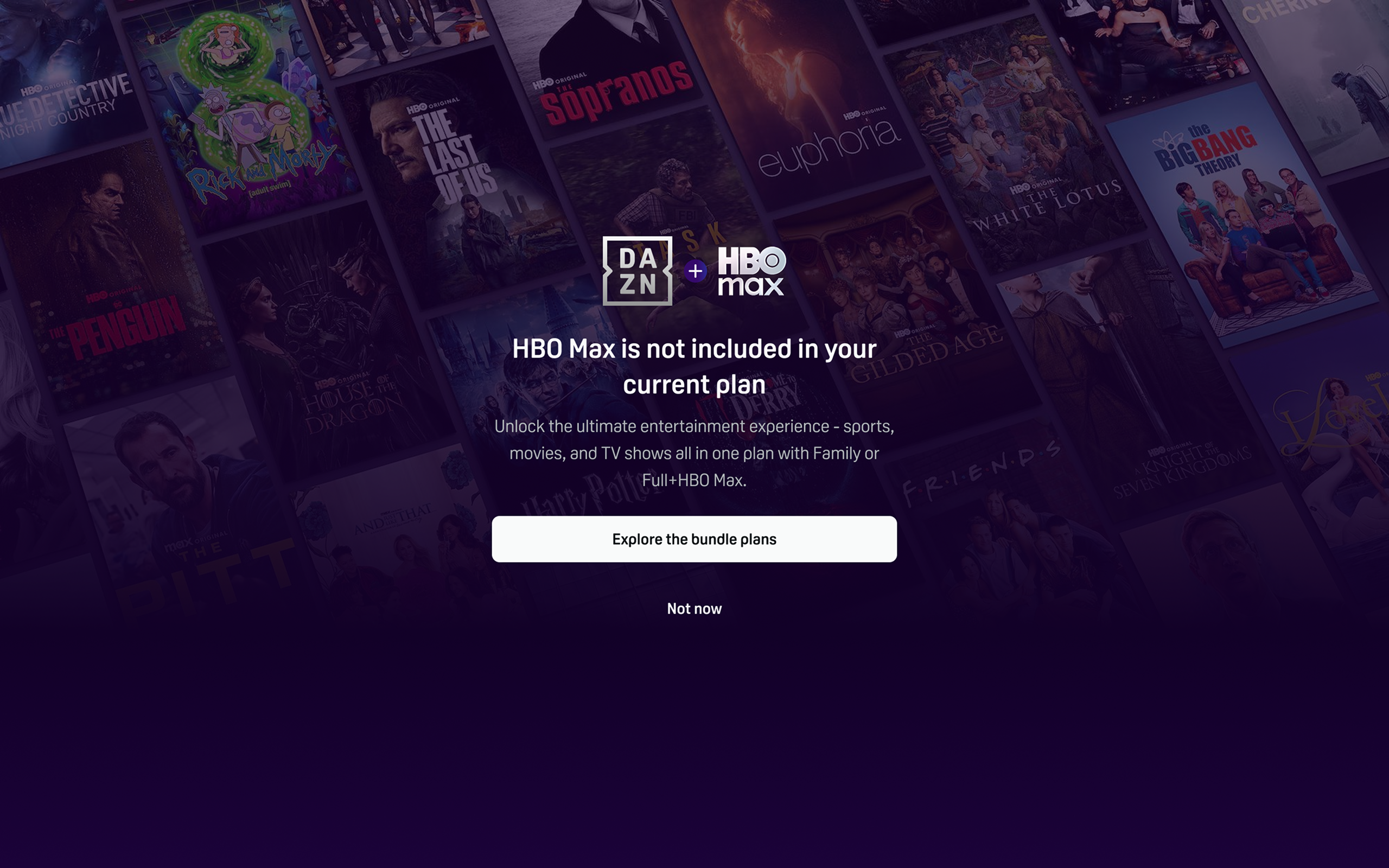 DAZN plus HBO Max screen reading HBO Max is not included in your current plan, with Explore the bundle plans and Not now buttons