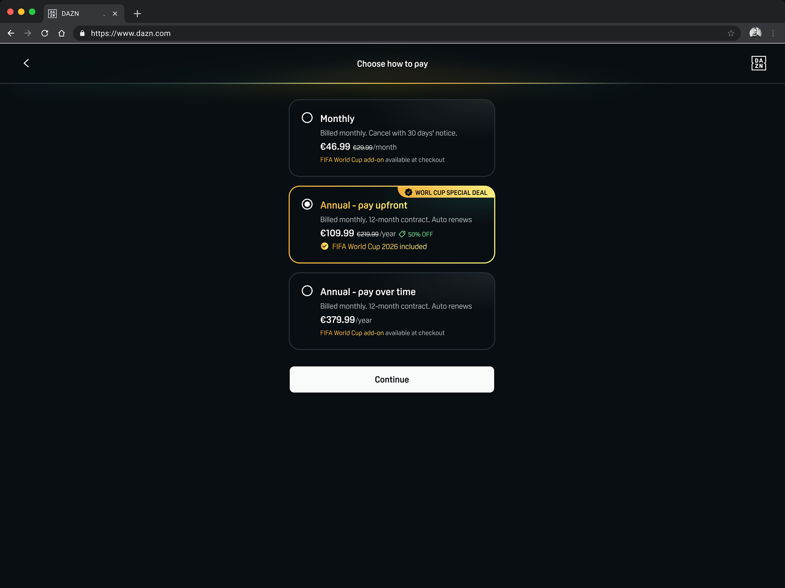 Desktop Choose how to pay screen with Monthly, Annual paid upfront with a World Cup special deal, and Annual paid over time, plus a Continue button