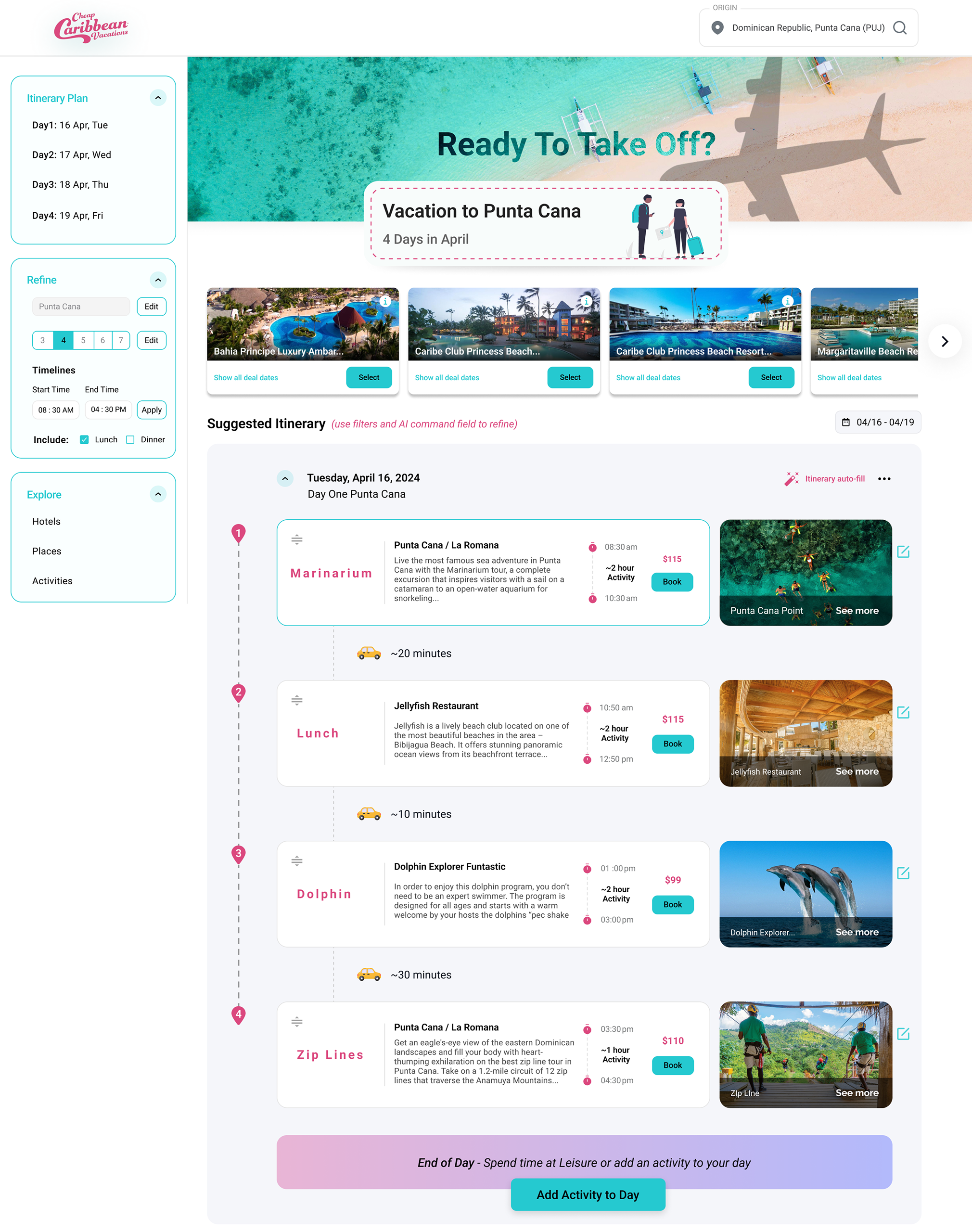 The full itinerary page. A left rail holds the Itinerary Plan by day, Refine controls and Explore links. The main area shows the hero, a hotel carousel and Day One: Marinarium, lunch at Jellyfish Restaurant, Dolphin Explorer and Zip Lines, joined by a timeline with minutes of travel between stops, then an End of Day prompt to add an activity